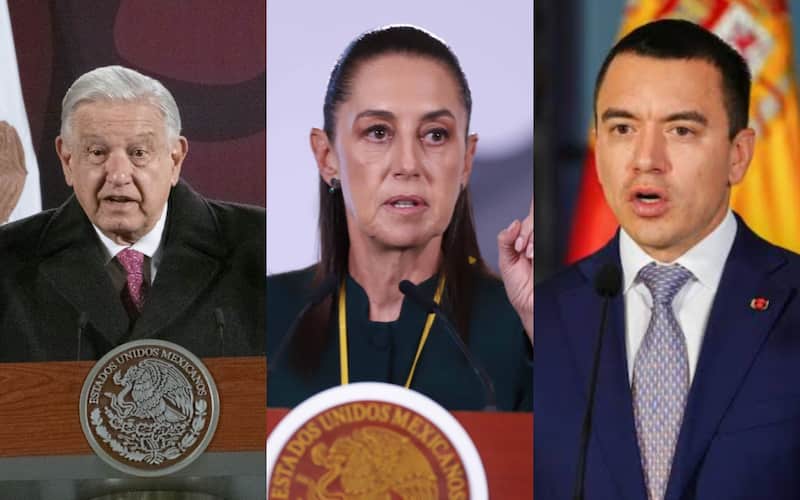Relación bilateral entre México y Ecuador: AMLO, Claudia Sheinbaum y Daniel Noboa